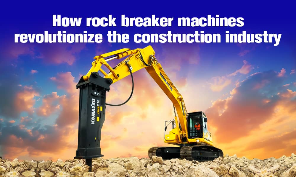 How Rock Breaker Machines Revolutionize the Construction Industry